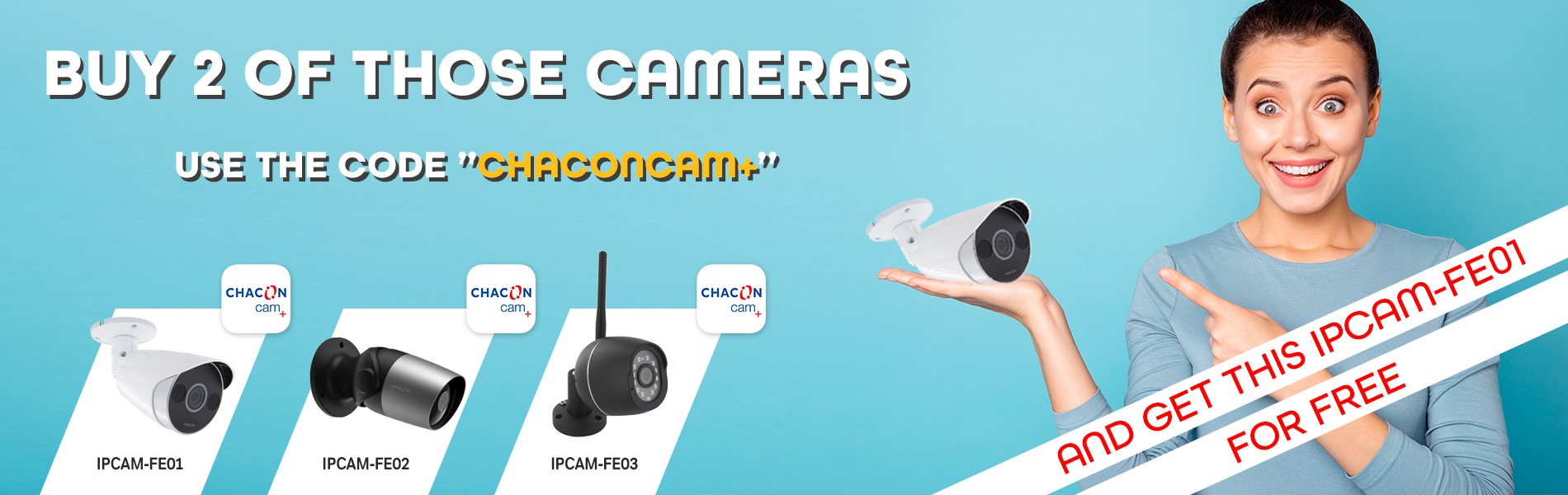 Promo caméras Chacon Cam+